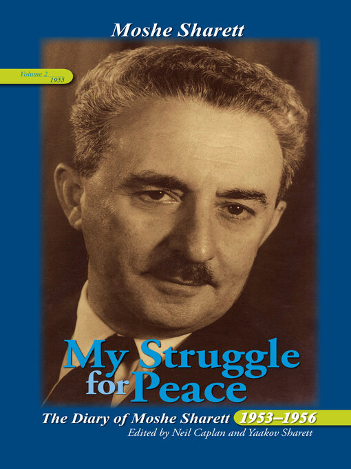 Title details for My Struggle for Peace, Volume 2 (1955) by Moshe Sharett - Available